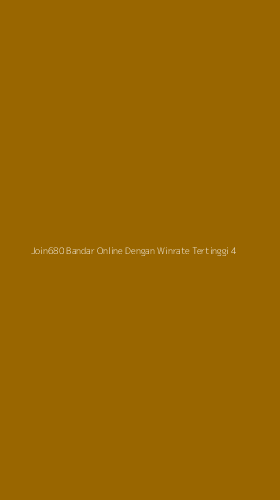 Tampilan Antarmuka Aplikasi Join680 Bandar Online Dengan Winrate Tertinggi - 4
