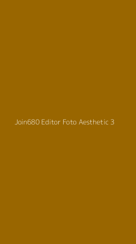 Tampilan Antarmuka Aplikasi Join680 Editor Foto Aesthetic - 3
