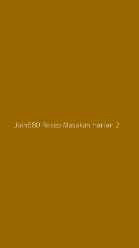 Tampilan Antarmuka Aplikasi Join680 Resep Masakan Harian - 2