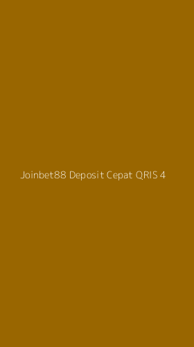 Tampilan Antarmuka Aplikasi Joinbet88 Deposit Cepat Qris - 4