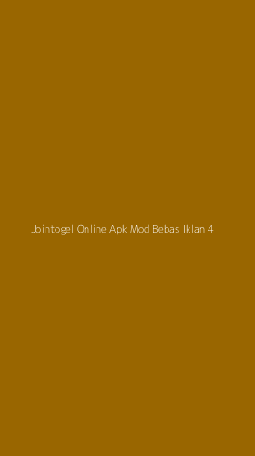 Tampilan Antarmuka Aplikasi Jointogel Online Apk Mod Bebas Iklan - 4