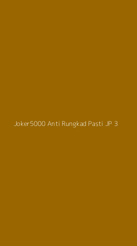 Tampilan Antarmuka Aplikasi Joker5000 Anti Rungkad Pasti Jp - 3