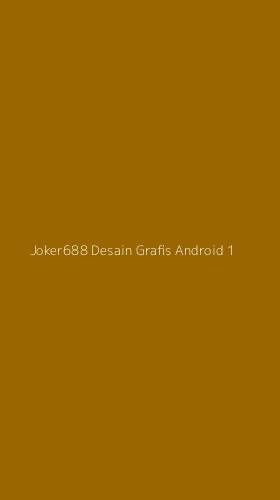Tampilan Antarmuka Aplikasi Joker688 Desain Grafis Android - 1