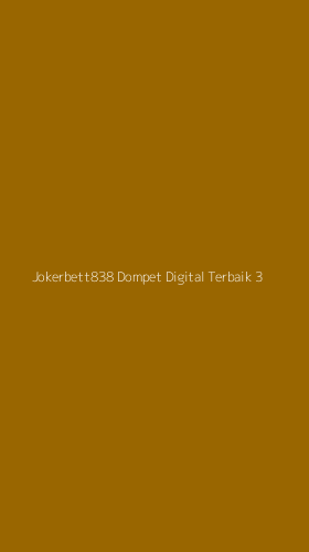 Tampilan Antarmuka Aplikasi Jokerbett838 Dompet Digital Terbaik - 3