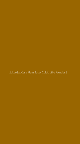 Tampilan Antarmuka Aplikasi Jokerdex Cara Main Togel Colok Jitu Pemula - 2