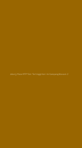 Tampilan Antarmuka Aplikasi Jokerjj Panel Rtp Slot Tertinggi Hari Ini Gampang Maxwin - 2