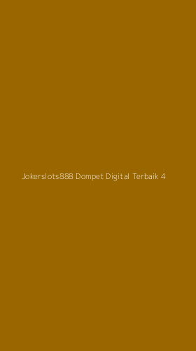 Tampilan Antarmuka Aplikasi Jokerslots888 Dompet Digital Terbaik - 4