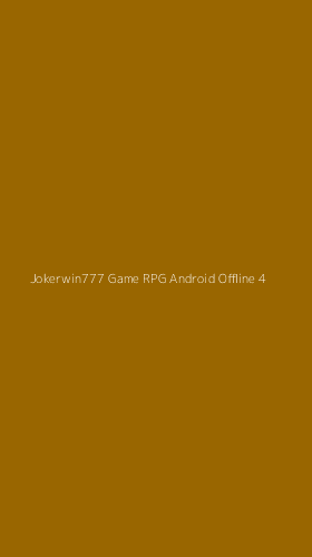 Tampilan Antarmuka Aplikasi Jokerwin777 Game Rpg Android Offline - 4