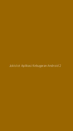 Tampilan Antarmuka Aplikasi Jokislot Aplikasi Kebugaran Android - 2
