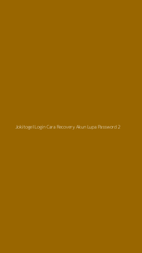 Tampilan Antarmuka Aplikasi Jokitogel Login Cara Recovery Akun Lupa Password - 2