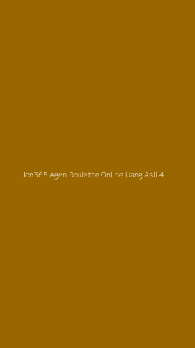 Tampilan Antarmuka Aplikasi Jon365 Agen Roulette Online Uang Asli - 4