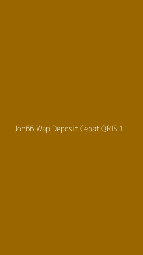 Tampilan Antarmuka Aplikasi Jon66 Wap Deposit Cepat Qris - 1