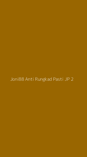 Tampilan Antarmuka Aplikasi Joni88 Anti Rungkad Pasti Jp - 2