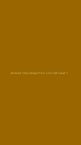 Tampilan Antarmuka Aplikasi Joniselot Situs Dengan Fitur Live Chat Cepat - 1