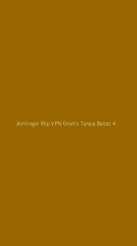 Tampilan Antarmuka Aplikasi Jonitogel Rtp Vpn Gratis Tanpa Batas - 4