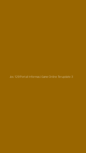 Tampilan Antarmuka Aplikasi Jos 129 Portal Informasi Game Online Terupdate - 3