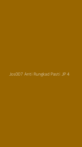 Tampilan Antarmuka Aplikasi Jos007 Anti Rungkad Pasti Jp - 4