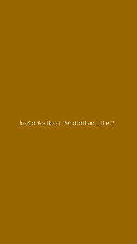 Tampilan Antarmuka Aplikasi Jos4d Aplikasi Pendidikan Lite - 2
