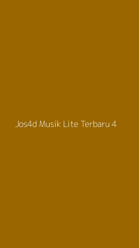 Tampilan Antarmuka Aplikasi Jos4d Musik Lite Terbaru - 4