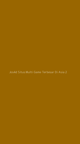 Tampilan Antarmuka Aplikasi Jos4d Situs Multi Game Terbesar Di Asia - 2