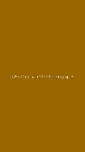 Tampilan Antarmuka Aplikasi Jos55 Panduan Seo Terlengkap - 3