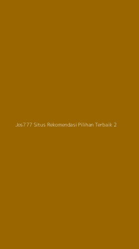 Tampilan Antarmuka Aplikasi Jos777 Situs Rekomendasi Pilihan Terbaik - 2