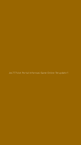 Tampilan Antarmuka Aplikasi Jos777slot Portal Informasi Game Online Terupdate - 1