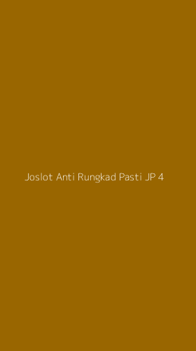 Tampilan Antarmuka Aplikasi Joslot Anti Rungkad Pasti Jp - 4