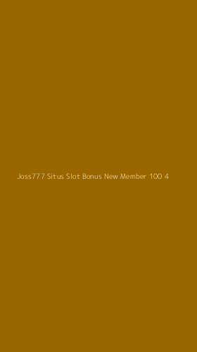 Tampilan Antarmuka Aplikasi Joss777 Situs Slot Bonus New Member 100 - 4