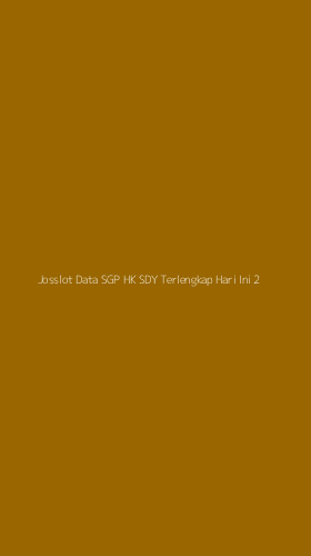Tampilan Antarmuka Aplikasi Josslot Data Sgp Hk Sdy Terlengkap Hari Ini - 2