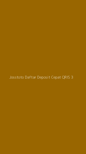 Tampilan Antarmuka Aplikasi Josstoto Daftar Deposit Cepat Qris - 3