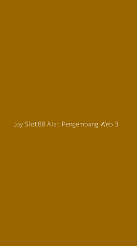 Tampilan Antarmuka Aplikasi Joy Slot88 Alat Pengembang Web - 3