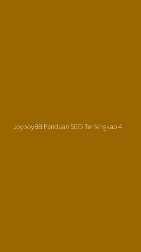 Tampilan Antarmuka Aplikasi Joyboy88 Panduan Seo Terlengkap - 4
