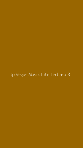 Tampilan Antarmuka Aplikasi Jp Vegas Musik Lite Terbaru - 3