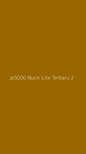 Tampilan Antarmuka Aplikasi Jp5000 Musik Lite Terbaru - 2