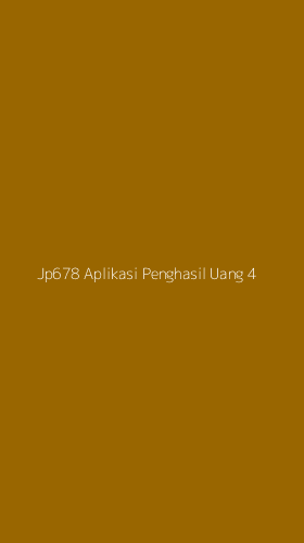 Tampilan Antarmuka Aplikasi Jp678 Aplikasi Penghasil Uang - 4