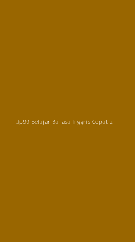 Tampilan Antarmuka Aplikasi Jp99 Belajar Bahasa Inggris Cepat - 2