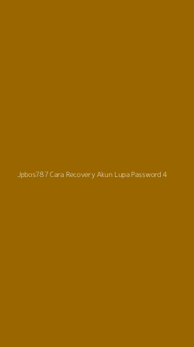 Tampilan Antarmuka Aplikasi Jpbos787 Cara Recovery Akun Lupa Password - 4