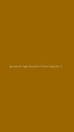 Tampilan Antarmuka Aplikasi Jpcashslot Agen Roulette Online Uang Asli - 3
