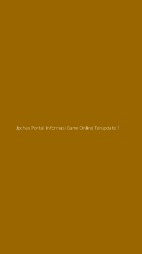 Tampilan Antarmuka Aplikasi Jpchas Portal Informasi Game Online Terupdate - 1