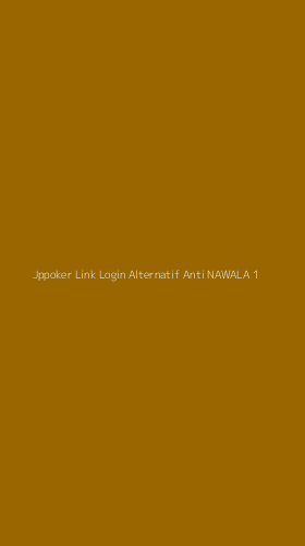 Tampilan Antarmuka Aplikasi Jppoker Link Login Alternatif Anti Nawala - 1