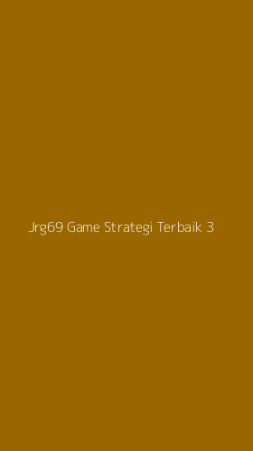 Tampilan Antarmuka Aplikasi Jrg69 Game Strategi Terbaik - 3
