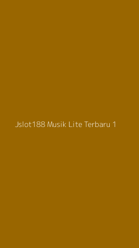 Tampilan Antarmuka Aplikasi Jslot188 Musik Lite Terbaru - 1