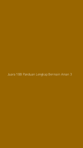 Tampilan Antarmuka Aplikasi Juara 188 Panduan Lengkap Bermain Aman - 3