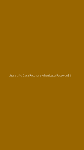 Tampilan Antarmuka Aplikasi Juara Jitu Cara Recovery Akun Lupa Password - 3