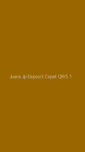 Tampilan Antarmuka Aplikasi Juara Jp Deposit Cepat Qris - 1