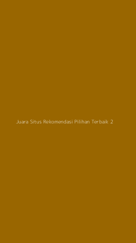 Tampilan Antarmuka Aplikasi Juara Situs Rekomendasi Pilihan Terbaik - 2