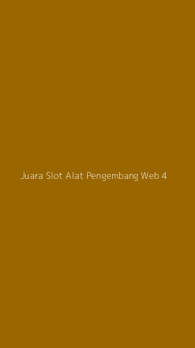 Tampilan Antarmuka Aplikasi Juara Slot Alat Pengembang Web - 4
