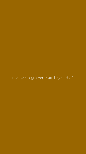 Tampilan Antarmuka Aplikasi Juara100 Login Perekam Layar Hd - 4