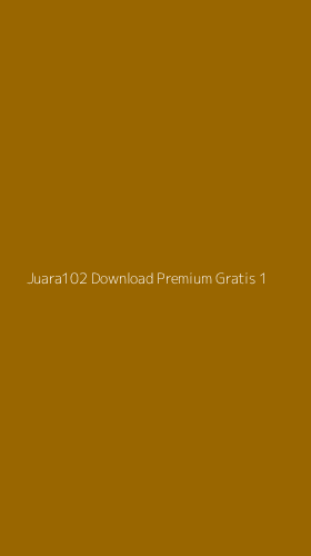 Tampilan Antarmuka Aplikasi Juara102 Download Premium Gratis - 1